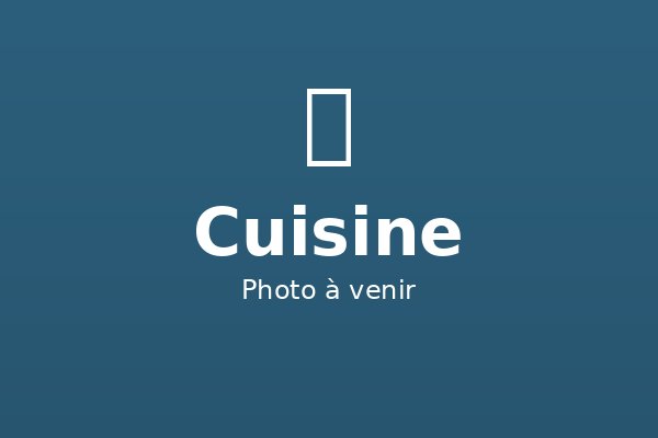 Cuisine - Photo à venir